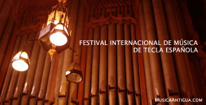 FESTIVAL INTERNACIONAL DE MÚSICA DE TECLA ESPAÑOLA