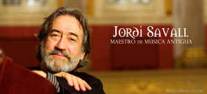 Jordi Savall recibirá el Premio La Barraca a las Artes Escénicas