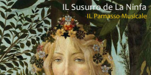 IL SUSURRO DELLA NINFA. Próximo Concierto de  IL Parnasso Musicale