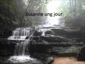 Para escuchar… Susanne ung jour (II Parte)