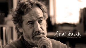 Entrevista Jordi Savall (1 parte): “Un buen músico sabe expresar con la música lo que es”