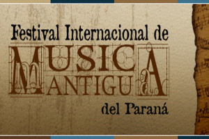 Comineza el Festival Internacional de Música Antigua del Paraná