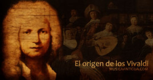 El origen de los VIVALDI