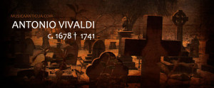 Se cumplen 273 años de la muerte de VIVALDI