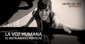 La voz humana, el instrumento perfecto