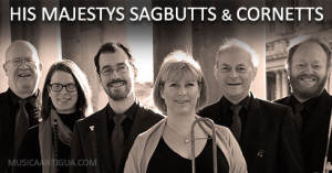 Logroño recibe a «His Majestys Sagbutts & Cornetts»