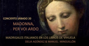 Madrigales de los Libros de vihuela sXVI  – Delia Agúndez & Manuel Minguillón