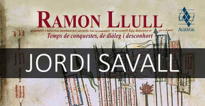 Savall. Evocación de Ramon Llull