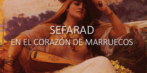 Mara Aranda: Sefarad en el corazón de Marruecos