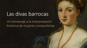 Objetivo: El reconocimiento y la difusión de la obra de mujeres compositoras