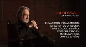 Jordi Savall cumple 80 años