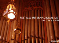 FESTIVAL INTERNACIONAL DE MÚSICA DE TECLA ESPAÑOLA