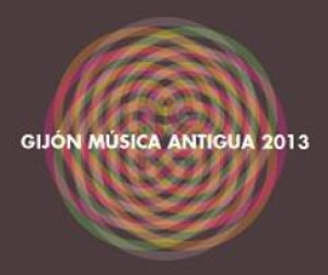 Gijón Música Antigua 2013 – II Concurso Internacional de Música Antigua