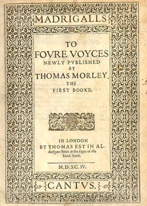 Los alegres madrigales de Thomas Morley