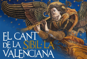 Capella de Ministrers – El Canto de la Sibila valenciana