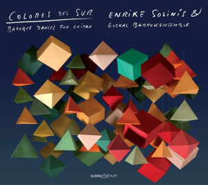 COLORES DEL SUR. Nuevo CD de Enrike Solinís & Euskal Barrokensemble