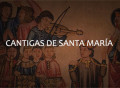 Curso sobre las Cantigas de Santa María de Alfonso X el Sabio