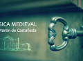 Iglesias que abren sus puertas a la Música Medieval