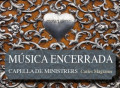 Mara Aranda y Capella de Ministrers presentan «Música encerrada»