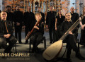 La Grande Chapelle, uno de los conjuntos más prestigiosos de Música Antigua