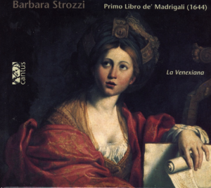A nuestros dulces cantos responda el eco: los madrigales de Barbara Strozzi