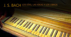 Johann Sebastian Bach dejó una biblioteca de más de ochenta libros