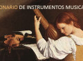 Diccionario de instrumentos musicales. Desde la antigüedad a Johann Sebastian Bach