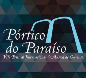 Nueve siglos de música en el festival ‘Pórtico do Paraíso’