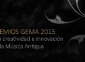 Premios Gema a la creatividad e innovación en la Música Antigua