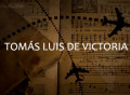 Tomás Luis de Victoria: Ávila – Roma – Nueva York
