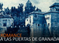 ROMANCE. A las puertas de Granada