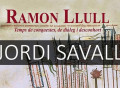 Savall. Evocación de Ramon Llull