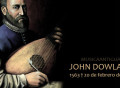 John Dowland, las tribulaciones de un genio innovador