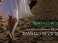 Quam pulchri sunt, una bella aproximación a la obra de Tomás Luis de Victoria