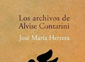 Se presenta en Madrid el libro «Los archivos de Alvise Contarini» de José María Herrera
