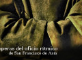 Interpretación del oficio rítmico de San Francisco de Asís