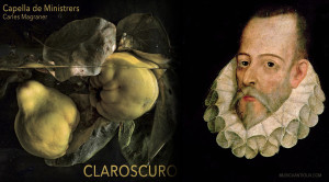 Claroscuro, el esplendor de la música del tiempo de Cervantes
