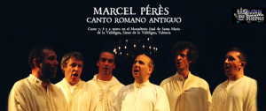 El CIMM te invita a conocer la música litúrgica del siglo VIII con Marcel Pérès