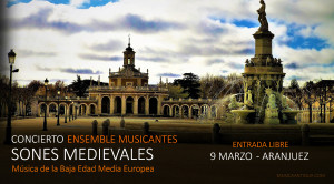 SONES MEDIEVALES en Aranjuez