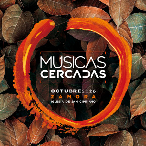 IV edición del ciclo internacional «Músicas Cercadas»