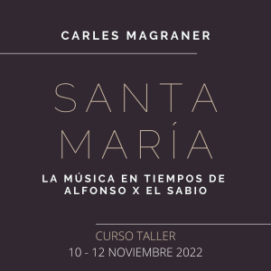 12 becas para el curso de UIMP «Santa María. La música en tiempos de Alfonso X el Sabio».
