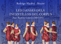 Vuelve la Danza de los Infantillos del Corpus al Monasterio de San Miguel de los Reyes