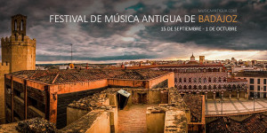 Badajoz se empapa de Música Antigua